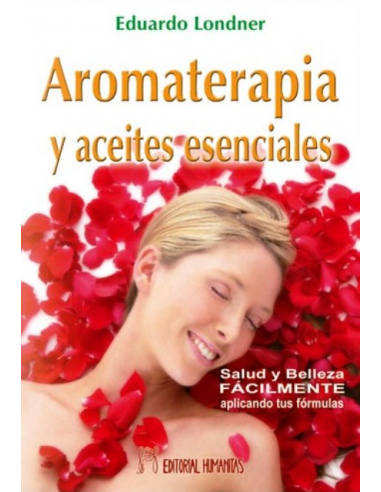 Aromaterapia y Aceites Esenciales -...