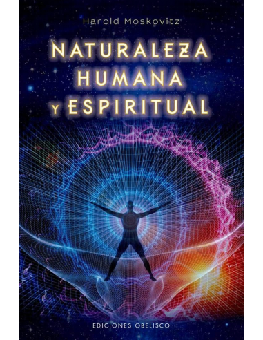 Naturaleza Humana y Espiritual -...