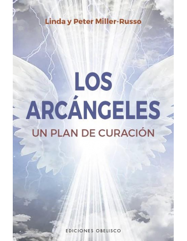 Los Arcángeles - Un plan de Sanación...