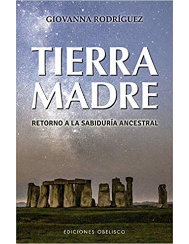 Tierra Madre - Retorno a la Sabiduría...