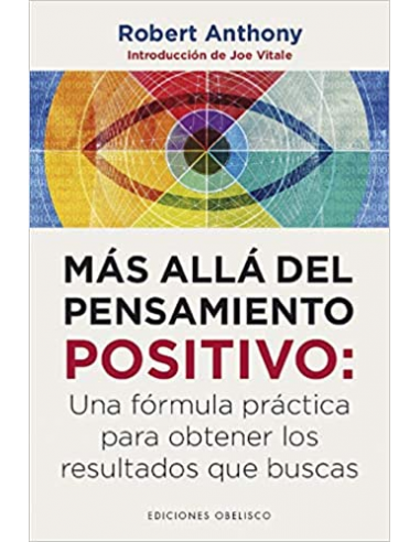 Más Allá del Pensamiento Positivo -...